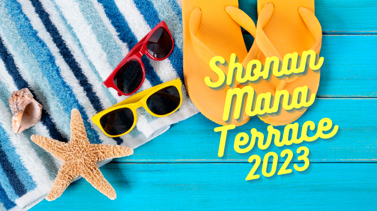 Shonan Mana Terrace 2023